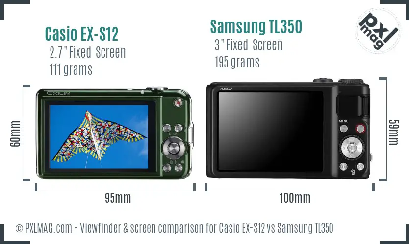 Casio EX-S12 vs Samsung TL350 Screen and Viewfinder comparison