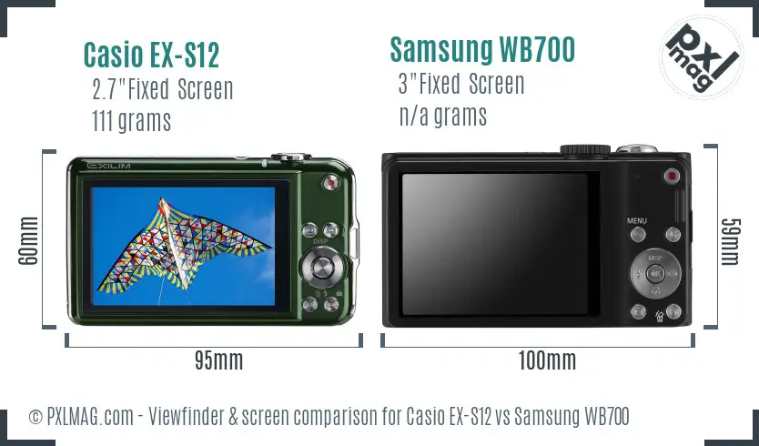 Casio EX-S12 vs Samsung WB700 Screen and Viewfinder comparison Casio EX-S12 vs Samsung WB700 Screen and Viewfinder comparison
