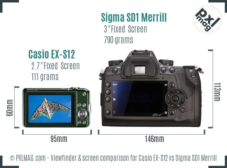 Casio EX-S12 vs Sigma SD1 Merrill Screen and Viewfinder comparison