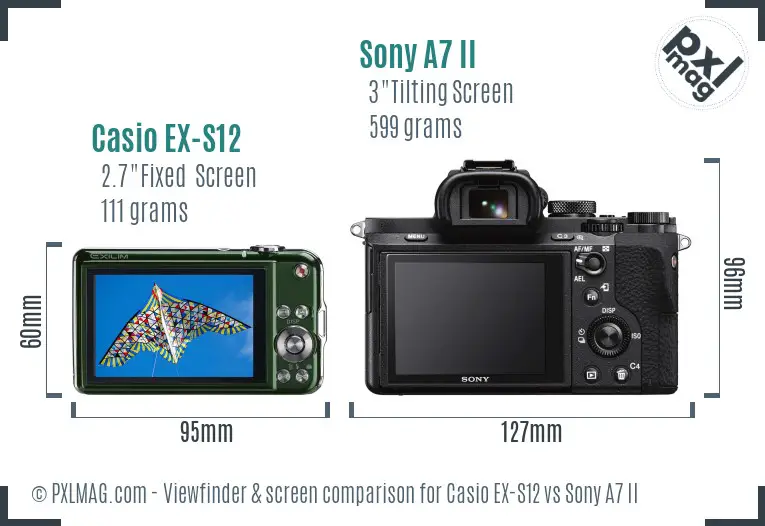 Casio EX-S12 vs Sony A7 II Screen and Viewfinder comparison