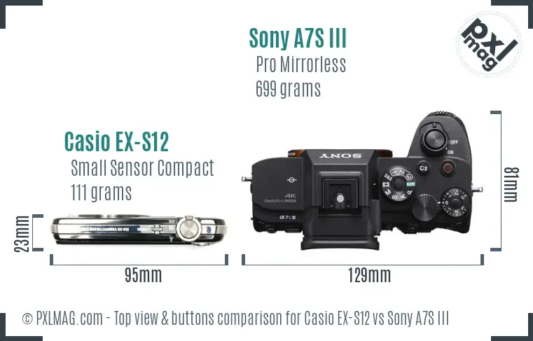 Casio EX-S12 vs Sony A7S III top view buttons comparison