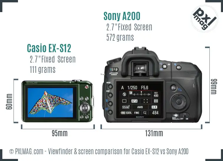 Casio EX-S12 vs Sony A200 Screen and Viewfinder comparison
