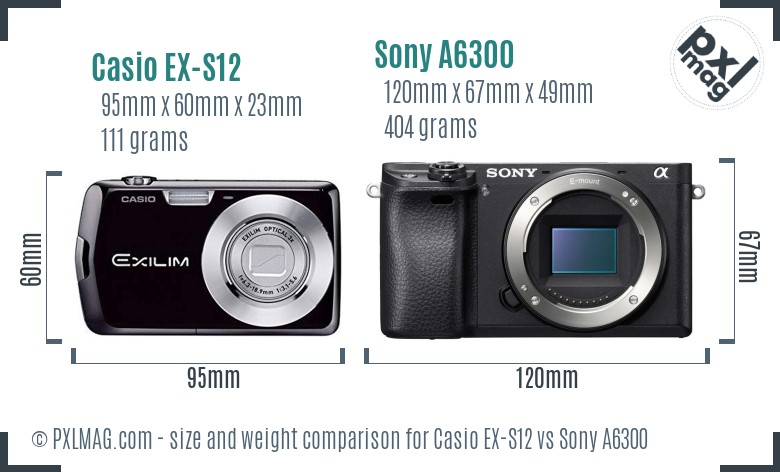 Casio EX-S12 vs Sony A6300 size comparison