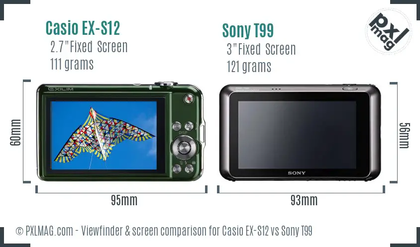 Casio EX-S12 vs Sony T99 Screen and Viewfinder comparison