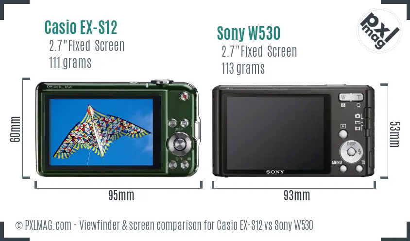 Casio EX-S12 vs Sony W530 Screen and Viewfinder comparison