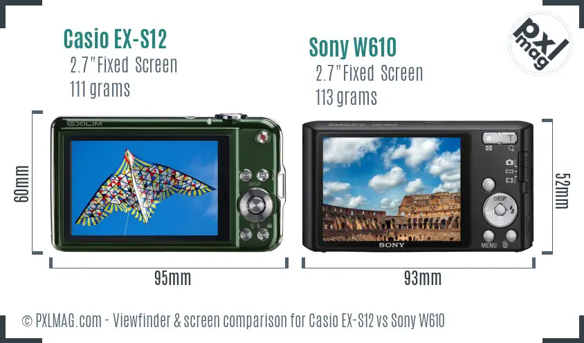 Casio EX-S12 vs Sony W610 Screen and Viewfinder comparison Casio EX-S12 vs Sony W610 Screen and Viewfinder comparison