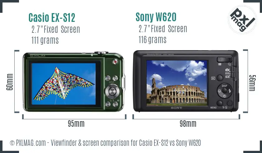 Casio EX-S12 vs Sony W620 Screen and Viewfinder comparison