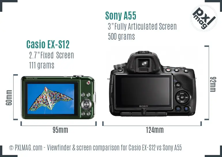 Casio EX-S12 vs Sony A55 Screen and Viewfinder comparison