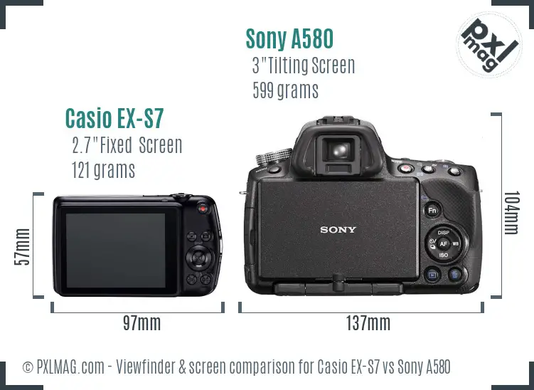 Casio EX-S7 vs Sony A580 Screen and Viewfinder comparison