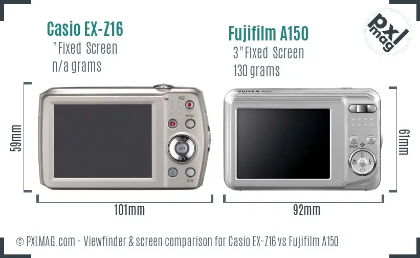 Casio EX-Z16 vs Fujifilm A150 Screen and Viewfinder comparison