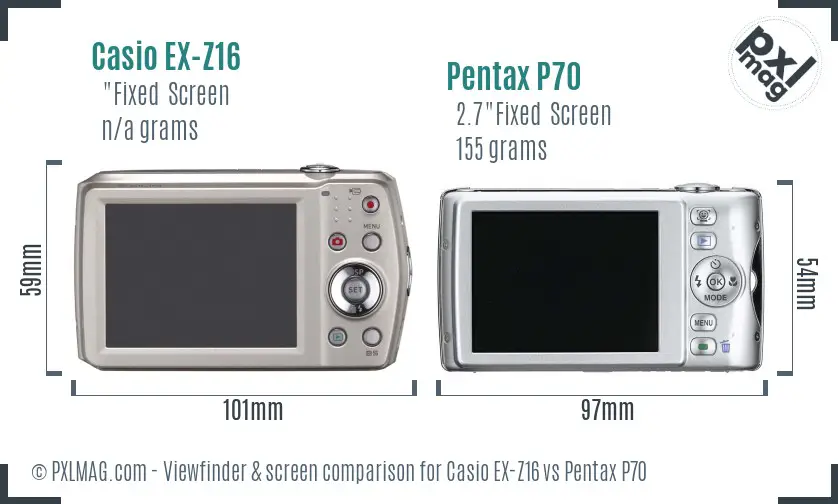 Casio EX-Z16 vs Pentax P70 Screen and Viewfinder comparison