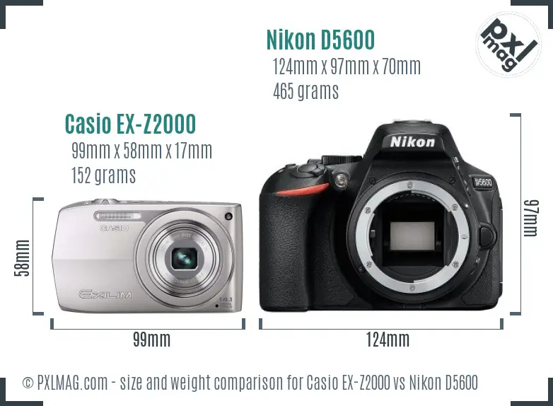 Casio EX-Z2000 vs Nikon D5600 size comparison