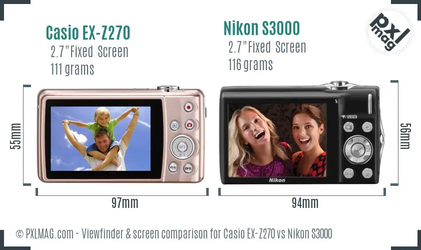 Casio EX-Z270 vs Nikon S3000 Screen and Viewfinder comparison