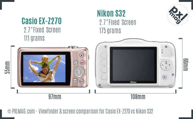 Casio EX-Z270 vs Nikon S32 Screen and Viewfinder comparison