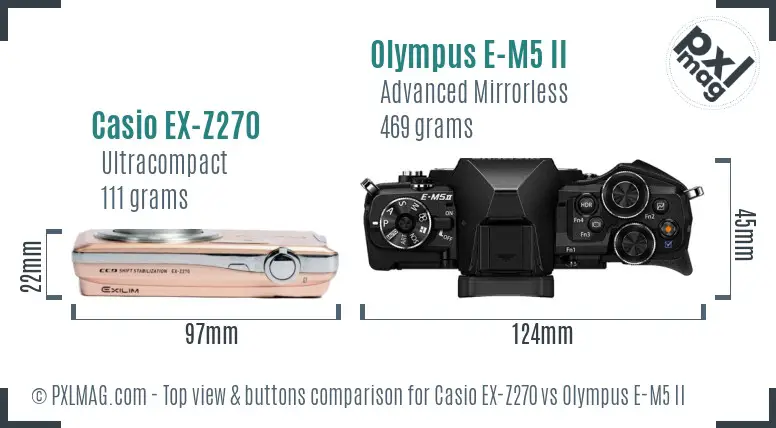 Casio EX-Z270 vs Olympus E-M5 II top view buttons comparison