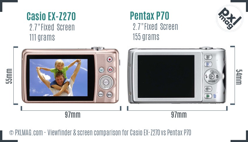 Casio EX-Z270 vs Pentax P70 Screen and Viewfinder comparison