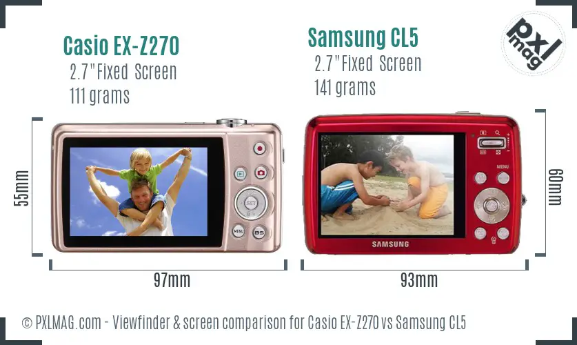 Casio EX-Z270 vs Samsung CL5 Screen and Viewfinder comparison