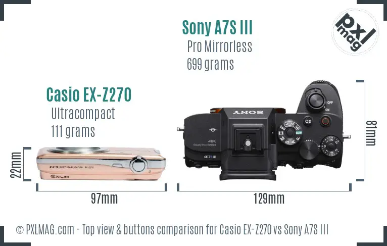 Casio EX-Z270 vs Sony A7S III top view buttons comparison Casio EX-Z270 vs Sony A7S III top view buttons comparison