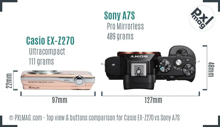 Casio EX-Z270 vs Sony A7S top view buttons comparison