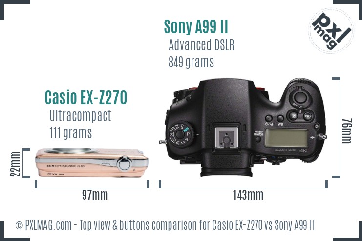 Casio EX-Z270 vs Sony A99 II top view buttons comparison