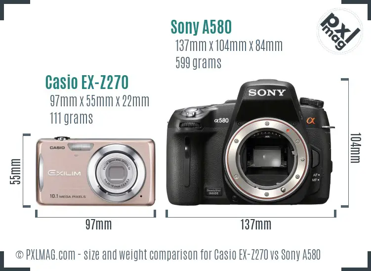 Casio EX-Z270 vs Sony A580 size comparison Casio EX-Z270 vs Sony A580 size comparison
