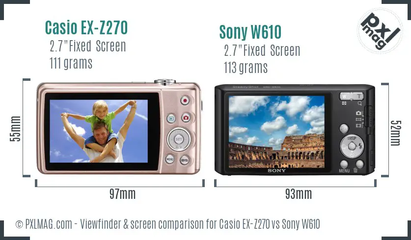 Casio EX-Z270 vs Sony W610 Screen and Viewfinder comparison Casio EX-Z270 vs Sony W610 Screen and Viewfinder comparison