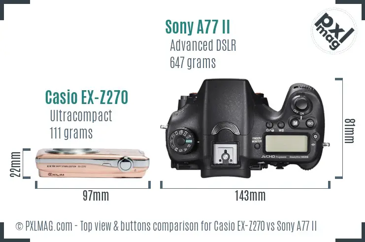 Casio EX-Z270 vs Sony A77 II top view buttons comparison