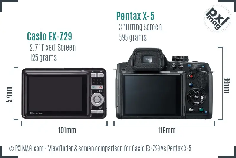 Casio EX-Z29 vs Pentax X-5 Screen and Viewfinder comparison