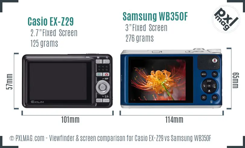 Casio EX-Z29 vs Samsung WB350F Screen and Viewfinder comparison