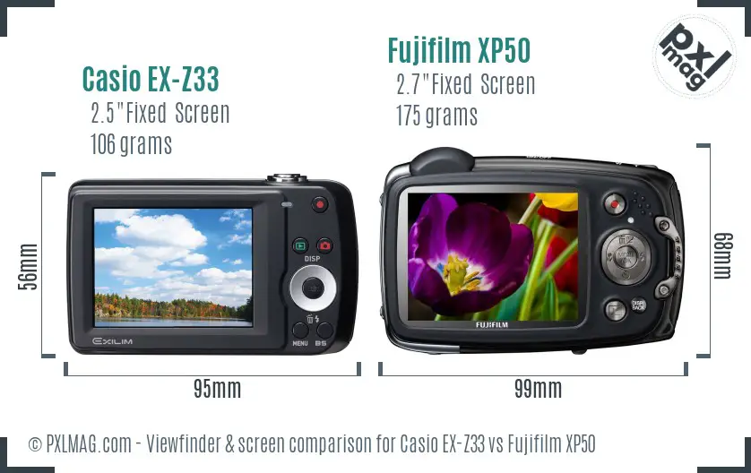 Casio EX-Z33 vs Fujifilm XP50 Screen and Viewfinder comparison Casio EX-Z33 vs Fujifilm XP50 Screen and Viewfinder comparison