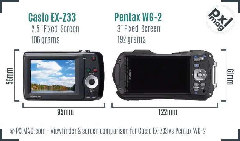 Casio EX-Z33 vs Pentax WG-2 Screen and Viewfinder comparison