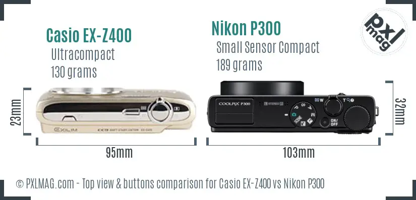 Casio EX-Z400 vs Nikon P300 top view buttons comparison