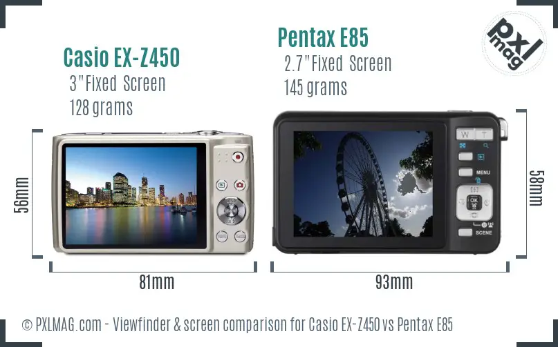 Casio EX-Z450 vs Pentax E85 Screen and Viewfinder comparison