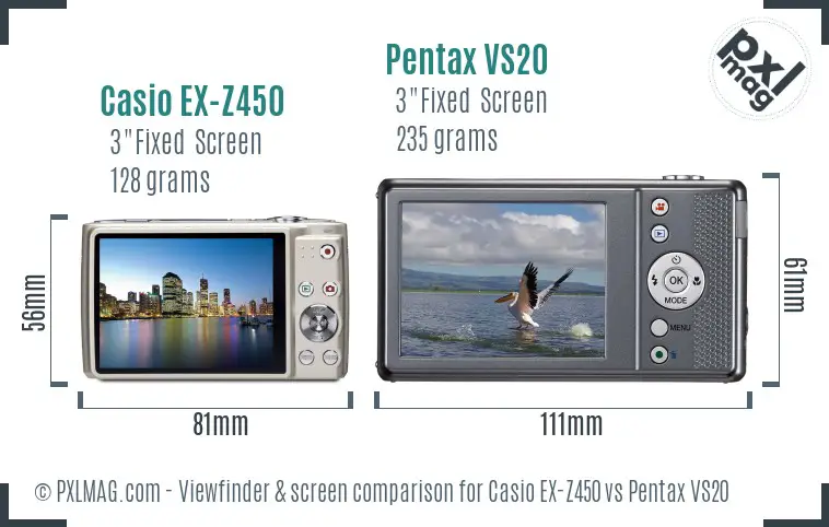 Casio EX-Z450 vs Pentax VS20 Screen and Viewfinder comparison