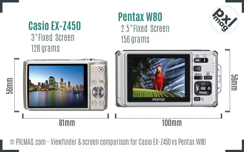 Casio EX-Z450 vs Pentax W80 Screen and Viewfinder comparison