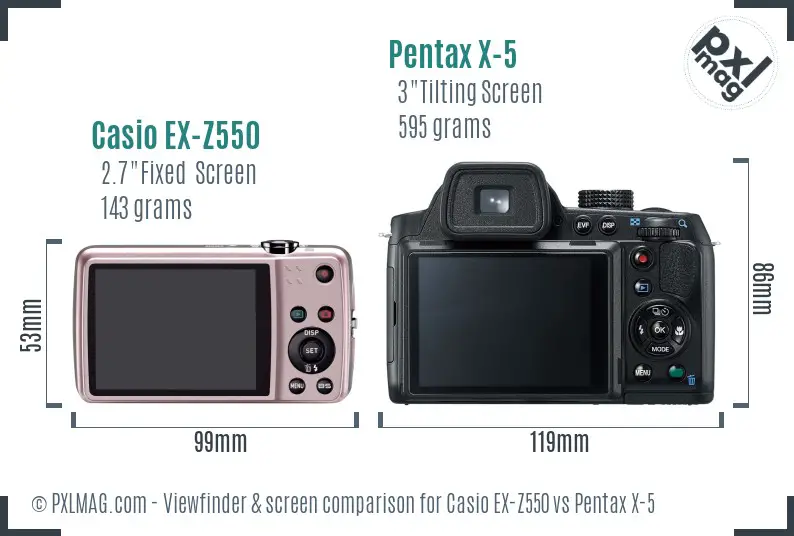 Casio EX-Z550 vs Pentax X-5 Screen and Viewfinder comparison