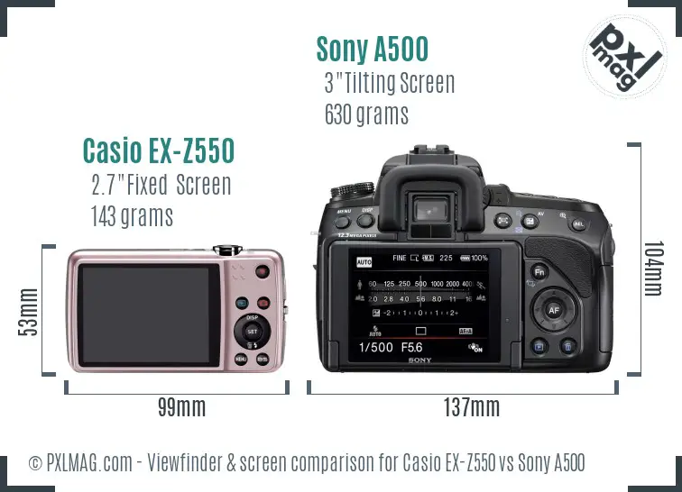 Casio EX-Z550 vs Sony A500 Screen and Viewfinder comparison