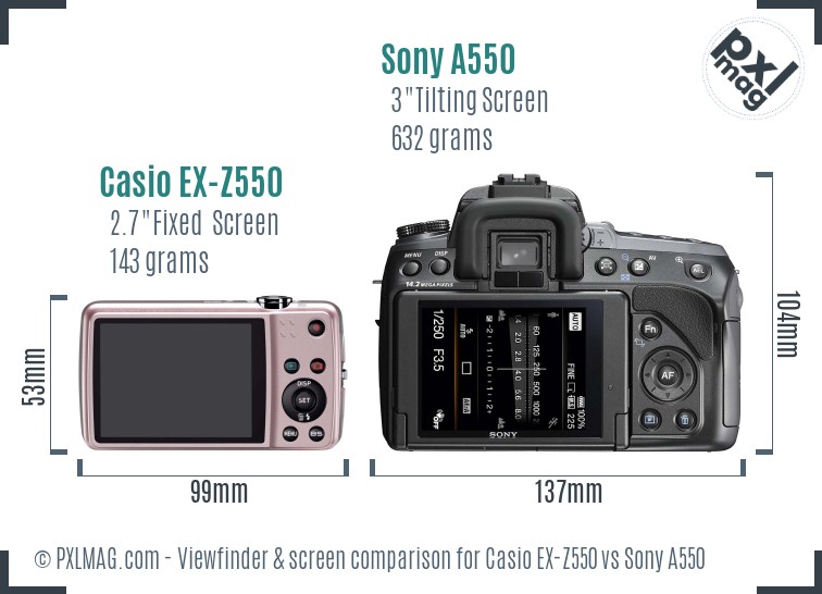 Casio EX-Z550 vs Sony A550 Screen and Viewfinder comparison