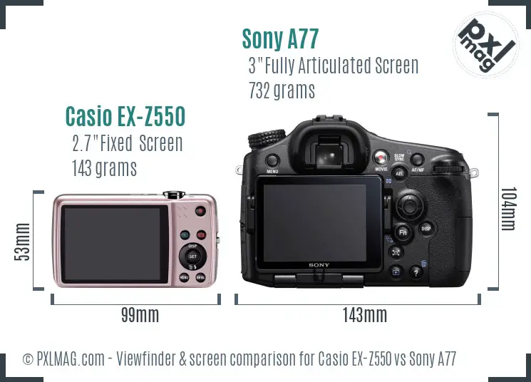 Casio EX-Z550 vs Sony A77 Screen and Viewfinder comparison