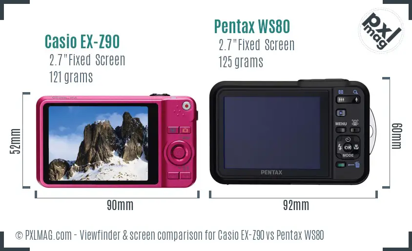 Casio EX-Z90 vs Pentax WS80 Screen and Viewfinder comparison