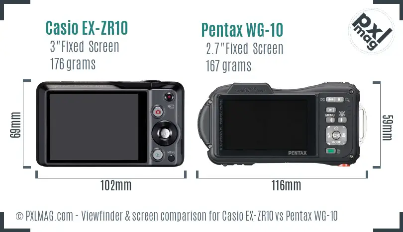 Casio EX-ZR10 vs Pentax WG-10 Screen and Viewfinder comparison