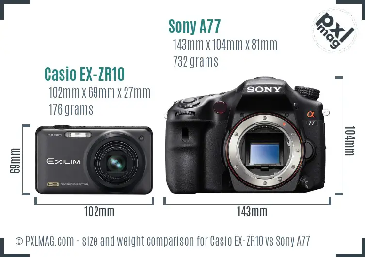 Casio EX-ZR10 vs Sony A77 size comparison