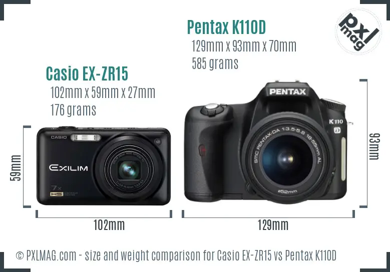 Casio EX-ZR15 vs Pentax K110D size comparison