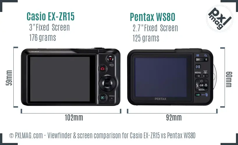 Casio EX-ZR15 vs Pentax WS80 Screen and Viewfinder comparison