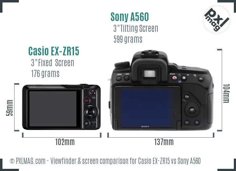 Casio EX-ZR15 vs Sony A560 Screen and Viewfinder comparison