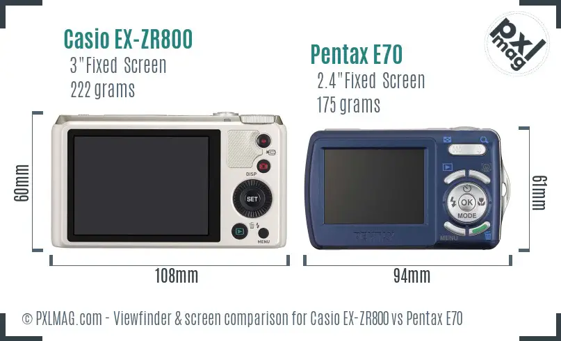 Casio EX-ZR800 vs Pentax E70 Screen and Viewfinder comparison