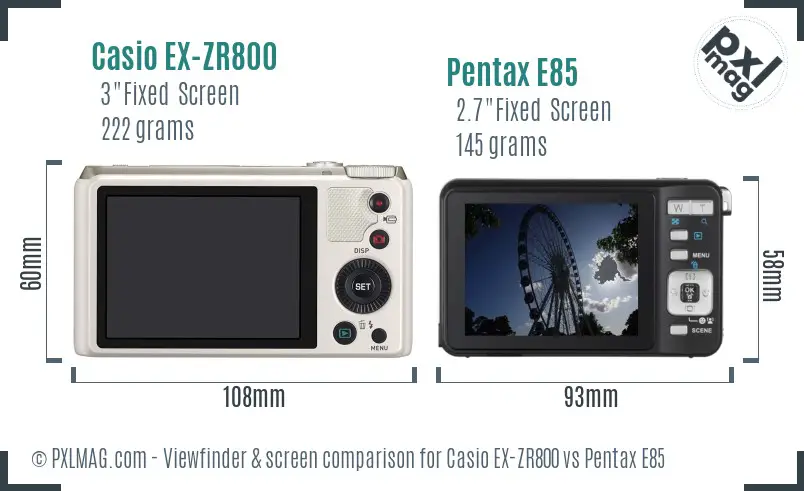 Casio EX-ZR800 vs Pentax E85 Screen and Viewfinder comparison