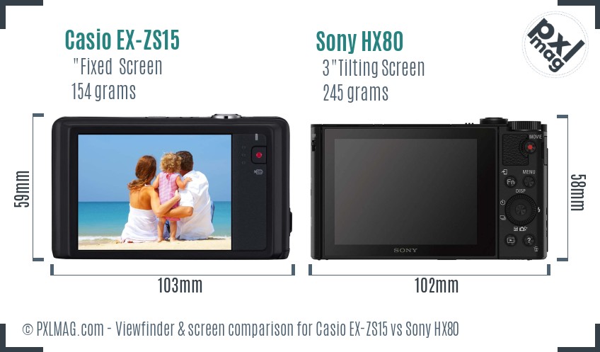 Casio EX-ZS15 vs Sony HX80 Screen and Viewfinder comparison