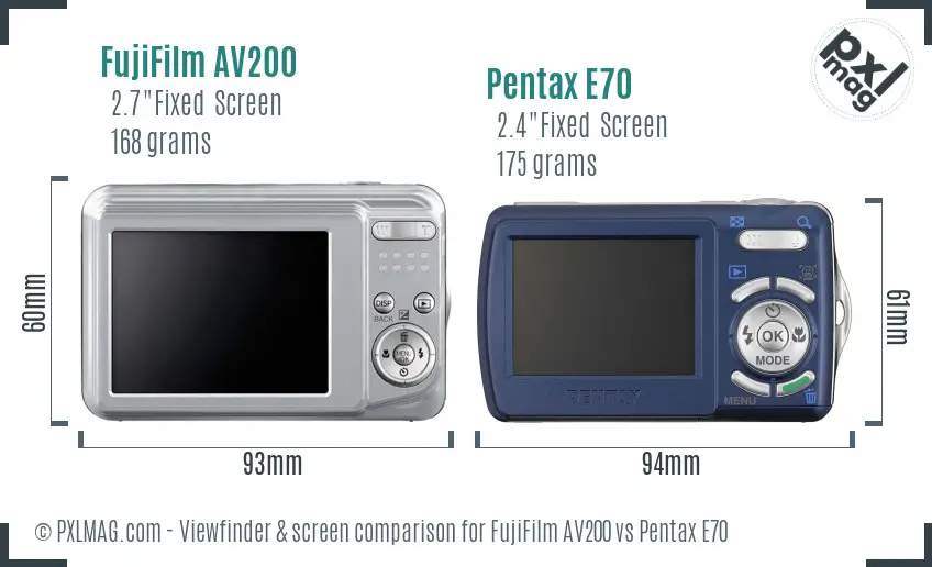 FujiFilm AV200 vs Pentax E70 Screen and Viewfinder comparison