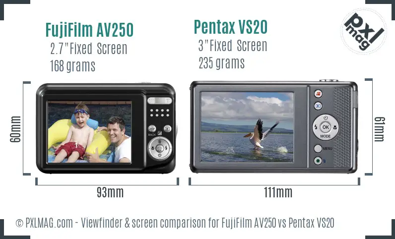 FujiFilm AV250 vs Pentax VS20 Screen and Viewfinder comparison